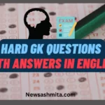 Hard Gk Questions With Answers In English